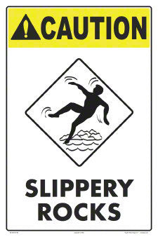 Slippery Rocks Caution Sign - 12 x 18 Inches on Heavy-Duty Aluminum
