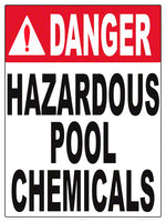Danger Hazardous Chemicals Sign - 18 x 24 Inches on Styrene Plastic