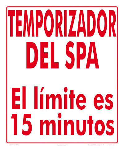 Spa Timer Sign in Spanish - 10 x 12 Inches on Heavy-Duty Aluminum