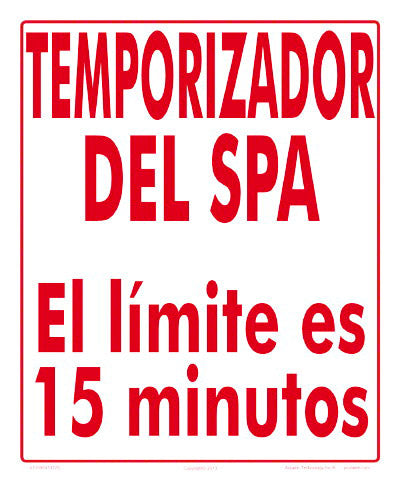 Spa Timer Spanish Aluminum Sign - 10x12 Inch