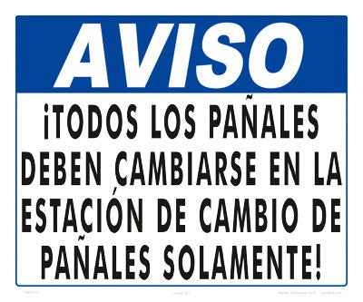 Notice Change Diapers at Station Sign in Spanish - 12 x 10 Inches on Heavy-Duty Aluminum
