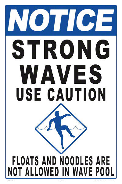 Strong Waves (Wave Pool) Aluminum Sign - 12x18 Inch