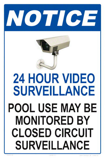 Notice 24 Hour Video Surveillance Sign - 12 x 18 Inches on Styrene Plastic