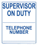 Supervisor on Duty with Telephone Number Write-on Sign - 10 x 12 Inches on Styrene Plastic