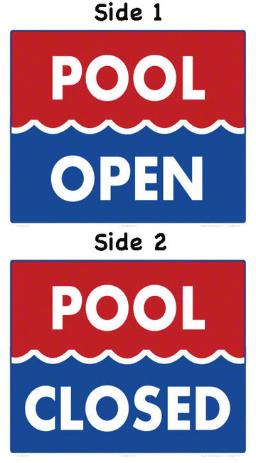 Pool Open/Closed (Red/Blue) Double-Sided Sign - 12 x 10 Inches on Styrene Plastic