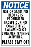 Notice Use of Diving Blocks for Swim Team Sign - 12 x 18 Inches on Styrene Plastic
