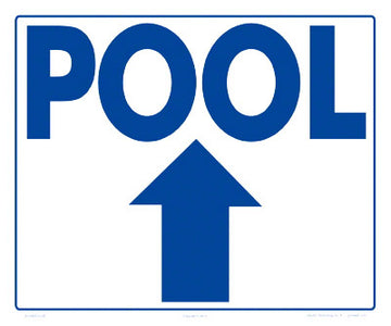 Pool Arrow Up Sign - 12 x 10 Inches on Styrene Plastic