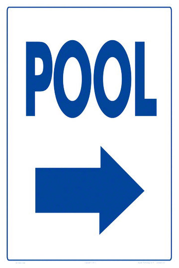 Pool Arrow Right Sign - 12 x 18 Inches on Styrene Plastic