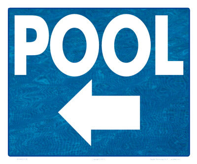 Pool Arrow Left (Water Background) Sign - 12 x 10 Inches on Heavy-Duty Aluminum