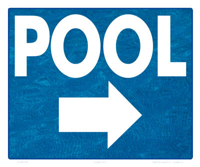 Pool Arrow Right (Water Background) Sign - 12 x 10 Inches on Styrene Plastic