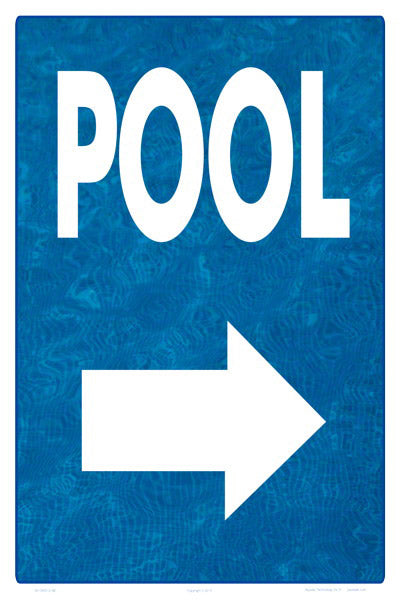 Pool Arrow Right (Water Background) Sign - 12 x 18 Inches on Styrene Plastic