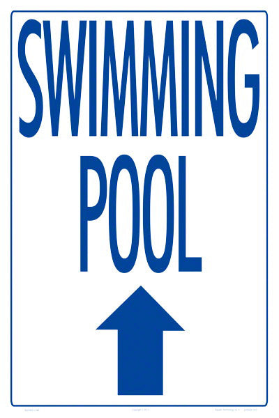 Swimming Pool Arrow Up Sign - 12x18 Inch