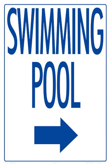 Swimming Pool Arrow Right Sign - 12 x 18 Inches on Styrene Plastic