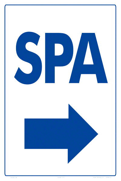 Spa Arrow Right Sign - 12 x 18 Inches on Styrene Plastic