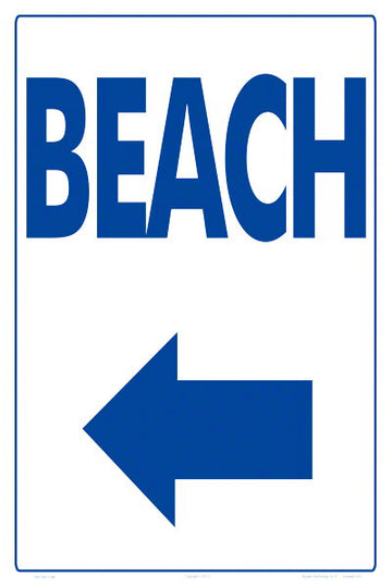 Beach Arrow Left Sign - 12 x 18 Inches on Styrene Plastic