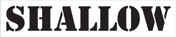 SHALLOW 28 Inch x 6 Inch Reusable Stencil - Depth Marker with 4 Inch Lettering
