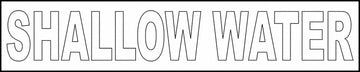 SHALLOW WATER Vinyl Depth Marker Stencil 30 Inch x 6 Inch with 4 Inch Lettering