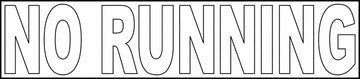 NO RUNNING Vinyl Depth Marker Stencil 22 Inch x 6 Inch with 4 Inch Lettering