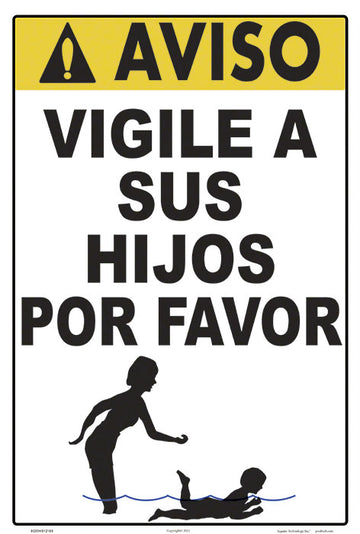 Please Watch Your Children Caution Sign in Spanish - 12 x 18 Inches on Heavy-Duty Aluminum