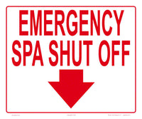 Emergency Spa Shut Off Sign - 12 x 10 Inches on Heavy-Duty Aluminum