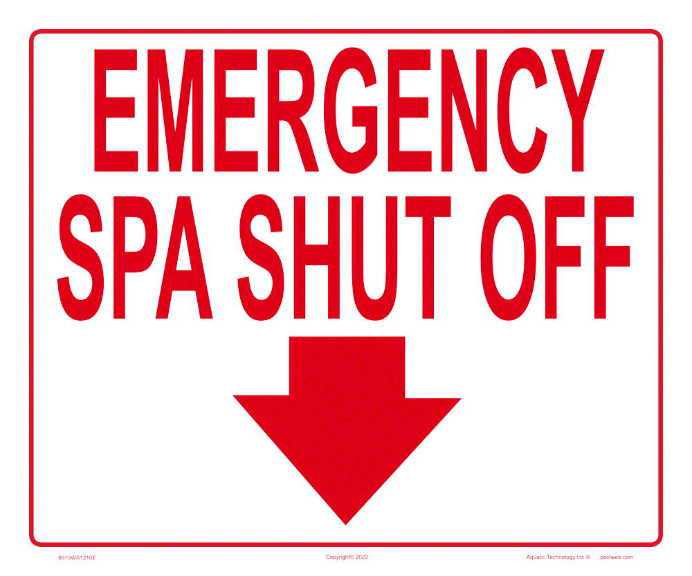 Emergency Spa Shut Off Sign - 12 x 10 Inches on Styrene Plastic