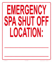 Emergency Spa Shut Off Location Sign - 12 x 14 Inches on Styrene Plastic (Customize or Leave Blank)