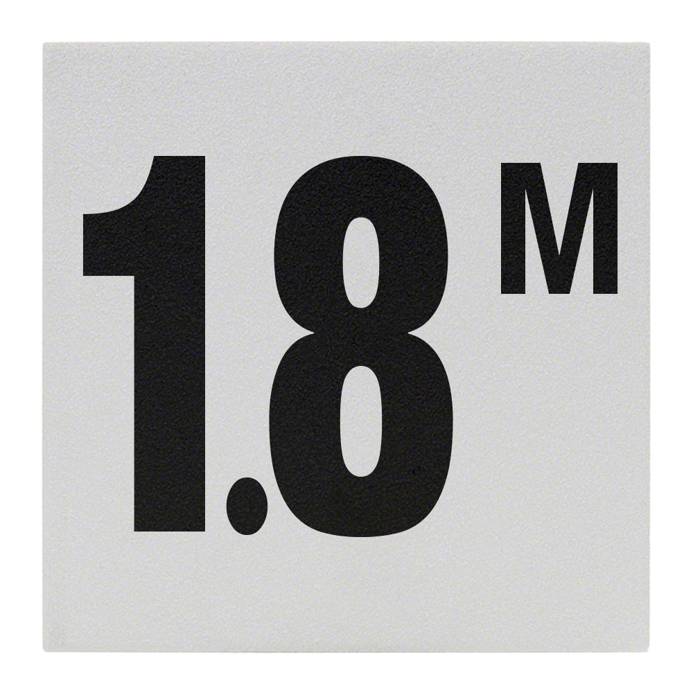 1.8 M Ceramic Skid Resistant Tile Depth Marker 6 Inch x 6 Inch with 4 Inch Lettering